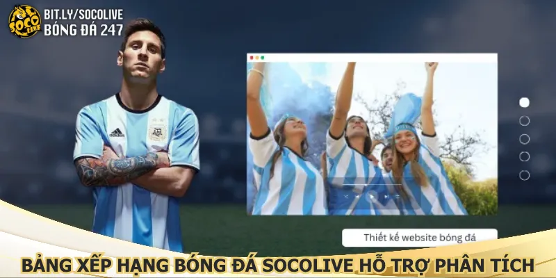 bang-xep-hang-bong-da-socolive-ho-tro-phan-tich-phong-do