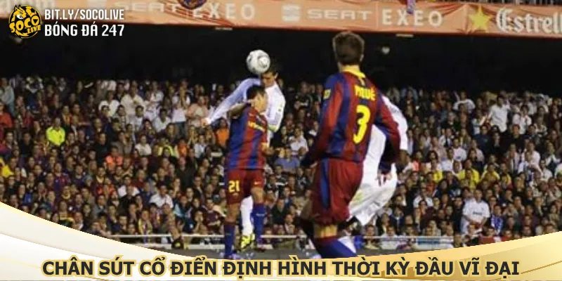 chan-sut-co-dien-dinh-hinh-thoi-ky-dau-vi-dai-cesar-rodriguez