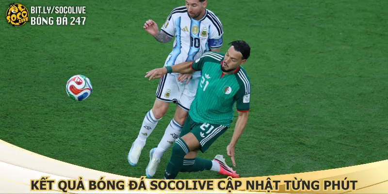 ket-qua-bong-da-socolive-cap-nhat-tung-phut-hom-nay