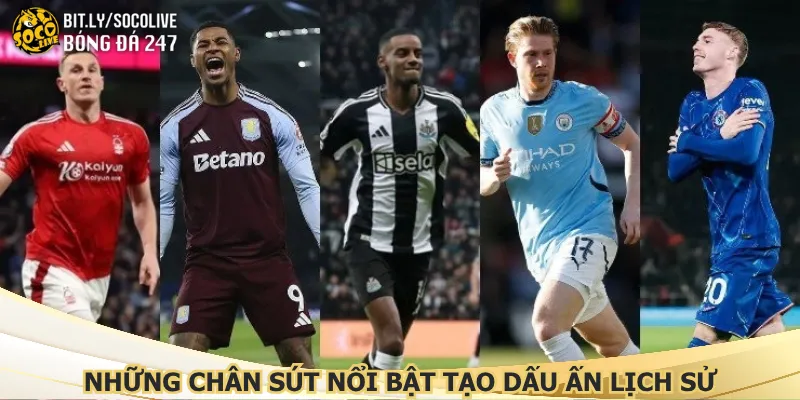 nhung-chan-sut-noi-bat-tao-dau-an-lich-su