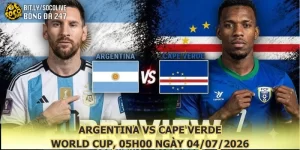 nhan-dinh-bong-da-argentina-vs-cape-verde